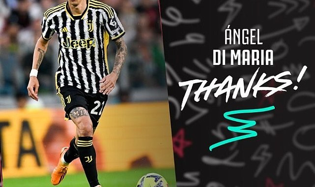 Juventus'tan Angel Di Maria'ya teşekkür