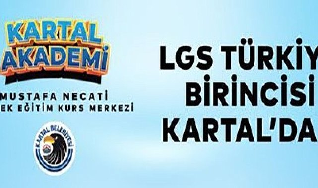LGS Türkiye Birincisi Kartal'dan