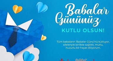 Mehmet Savran'dan Babalar Günü mesajı