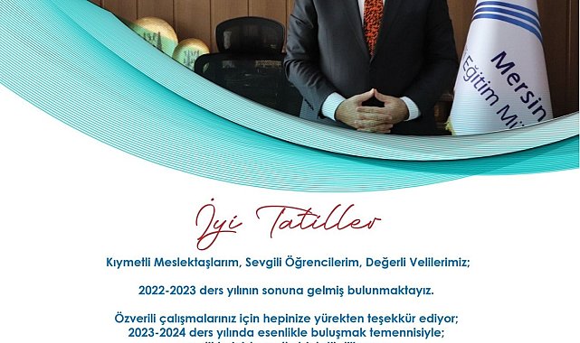 Mersin İl Milli Eğitim Müdürü Koca: "Tatilinizi en verimli şekilde geçirmek sizlerin elinde"