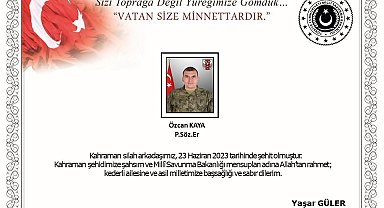 Milli Savunma Bakanlığından Şehit Özcan Kaya için başsağlığı mesajı