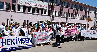 Bursa'da sağlıkçılar 'krizin sorumlusu biz değiliz' dedi