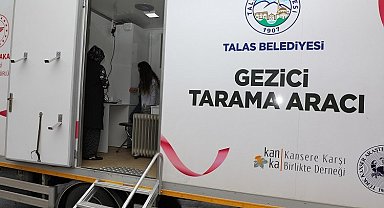 Gezici kanser aracı Kayseri Talas'ı tarıyor