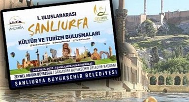 Turizmin kalbi Şanlıurfa'da atıyor