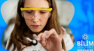 Bilim gençlerle kazanacak