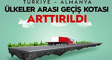 Türkiye-Almanya arası geçiş kotaları arttırıldı