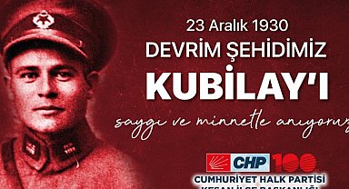 CHP Keşan 'Kubilay'ı unutmadı