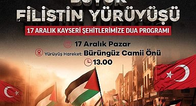 Kayseri Büyük Filistin Yürüyüşü'ne hazırlanıyor