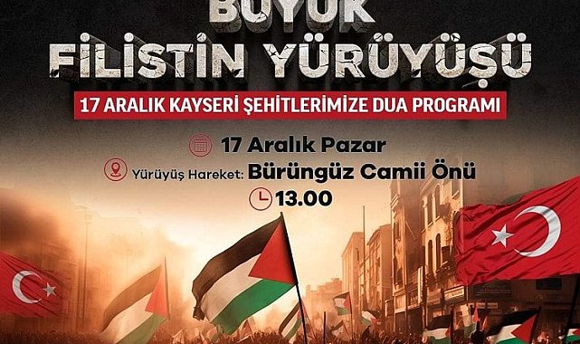 Kayseri Büyük Filistin Yürüyüşü'ne hazırlanıyor