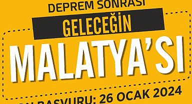 Malatya Kent Konseyi'den 'Deprem sonrası geleceğin Malatyası'