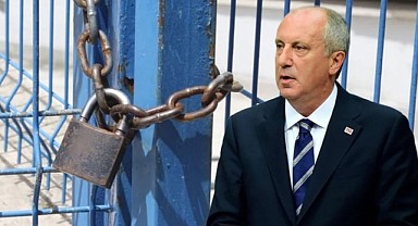 Muharrem İnce, genel merkez binasının kapısına kilit vurdu