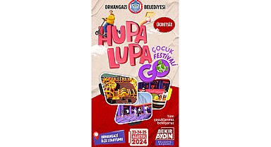Bekir Amcalarından Çocuklar İçin Hupalupa Festivali