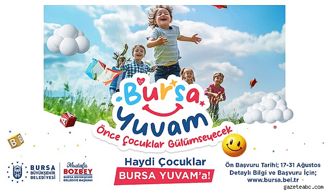Haydi çocuklar, ‘Bursa Yuvam’a!