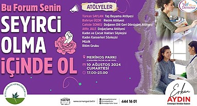 Osmangazi Belediyesi’nden Bursa Kadın ve Yaşam Forumu