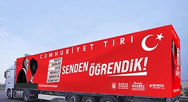 29 Ekim coşkusu 'Cumhuriyet Tırı' ile Bursa’yı sarıyor