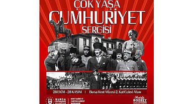 Büyükşehir’den ‘Çok Yaşa Cumhuriyet Sergisi’