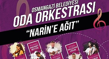 Küçük Narin Osmangazi'de yad edilecek