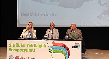 Tek Sağlık Sempozyumu’nda ‘Daha Sağlıklı Nilüfer’ ele alındı