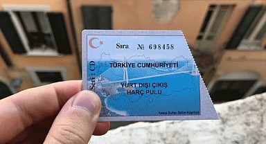 Yurtdışı çıkış harcına zam!