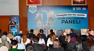 Bursa’da 'Sanayide Sürdürülebilir Çevre Uygulamaları' paneli