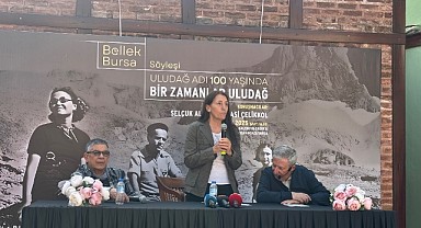 Uludağ’ın Yüz Yıllık Hafızası
