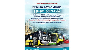 Bursa’da Kurban Bayramı boyunca ulaşım ücretsiz