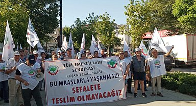 Edirne Keşan'da emeklilerden iktidara uyarı