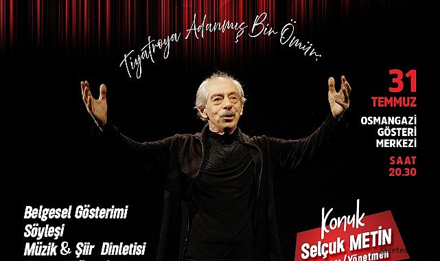 Usta sanatçı Genco Erkal Osmangazi’de anılacak