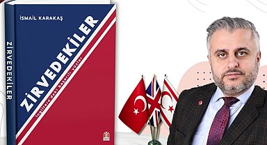 İsmail Karakaş'ın 'Zirvedekiler' kitabı yayımlandı... Türk girişimcilerin ilham veren hikâyeleri bu kitapta