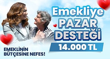 Emekliye pazar desteği 14 bin lira