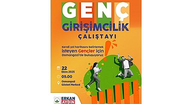 Genç Girişimciler Osmangazi’de Buluşuyor