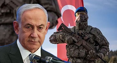 Netanyahu’dan Türkiye’ye ‘Hayır’ Mesajı