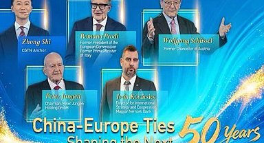 CGTN: Çin-Avrupa ilişkileri: Gelecek 50 yılı şekillendirmek