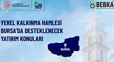 Bursa, Yerel Kalkınma Hamlesi ile yatırımcıları bekliyor