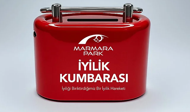 MarmaraPark İyilik Kumbarası bu ay çocuklarla buluşuyor