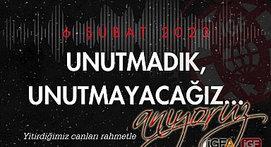Yitirdiğimiz canları rahmetle anıyoruz... 6 Şubat'ı unutmadık, unutmayacağız!
