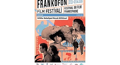Nilüfer’de Frankofon Film Festivali Başlıyor