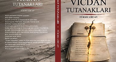 Yüksel Ercan'dan dördüncü kitap: Vicdan Tutanakları