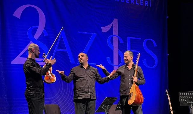 "2Saz 1Ses: Ustalara Saygı" konserleri sona erdi