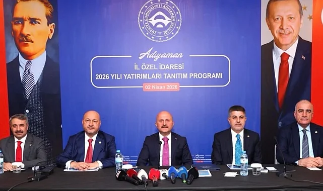 Adıyaman 2026 yılı yatırım projeleriyle geleceğe hazırlanıyor