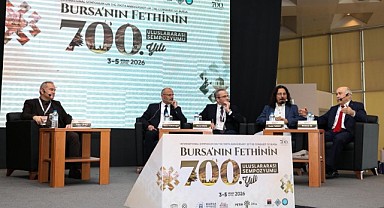 Bursa’da ‘Fetih’in 700. Yılı Uluslararası Sempozyumu Başladı