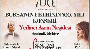 Bursa'nın 700. yılına özel senfonik konser