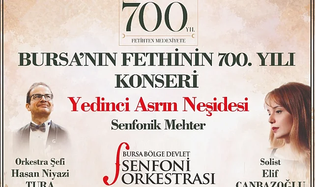 Bursa'nın 700. yılına özel senfonik konser