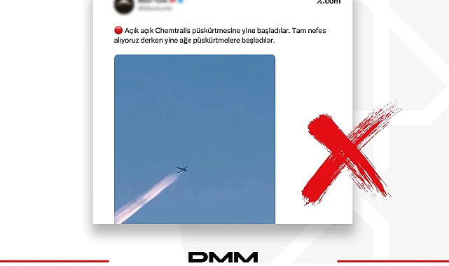 DMM'den 'kimyasal püskürtme' iddialarına yalanlama... Görüntüler doğal uçak izleri