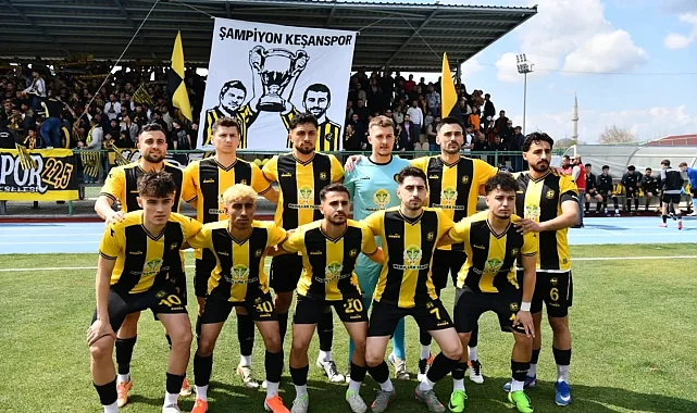 Keşanspor'dan şampiyonluk zaferi