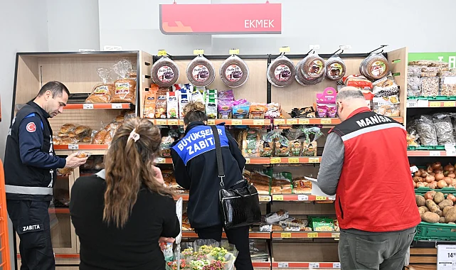 Manisa Büyükşehir'den marketlere sıkı denetim