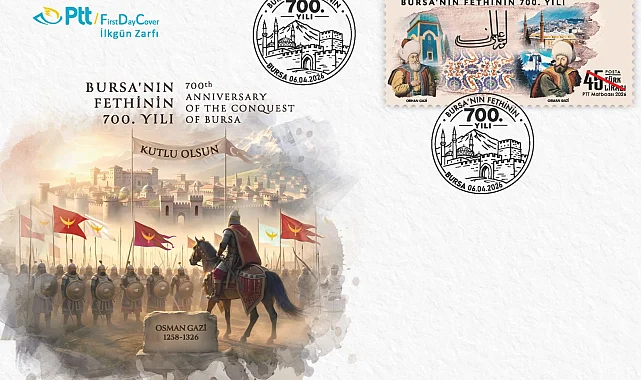PTT'den Bursa'nın fethine özel anma pulu