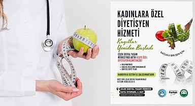 Çilek Sosyal Yaşam Merkezi’nde Diyetisyen Hizmeti Aktif Hale Getirildi
