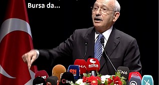 KEMAL KILIÇDAROĞLU BURSA DA 